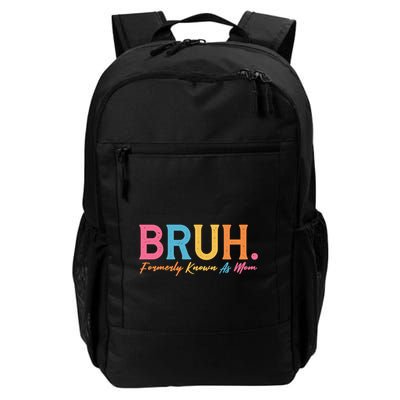 Funny Bruh Formerly Known As Mom Backpack
