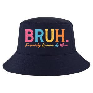 Funny Bruh Formerly Known As Mom Cool Comfort Performance Bucket Hat