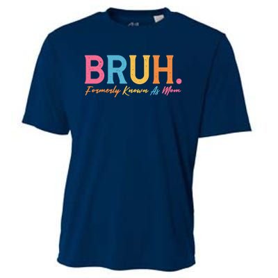 Funny Bruh Formerly Known As Mom Cooling Performance Crew T-Shirt