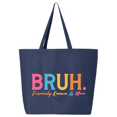 Funny Bruh Formerly Known As Mom 25L Jumbo Tote