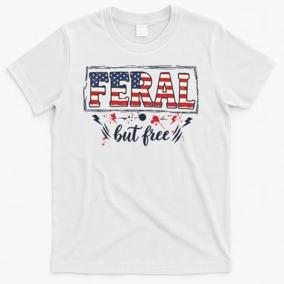 Feral but free America Patriotic  T-Shirt