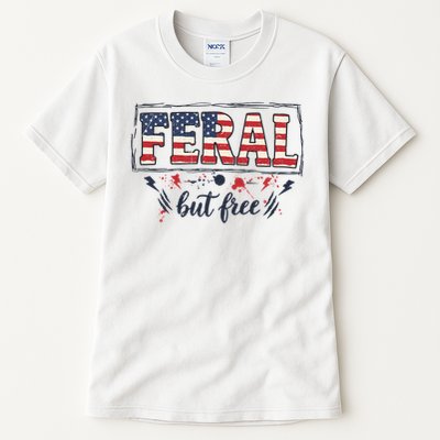 Feral but free America Patriotic  Tall T-Shirt