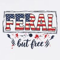 Feral but free America Patriotic  Hat