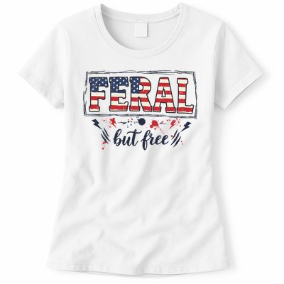 Feral but free America Patriotic  Womens T-Shirt