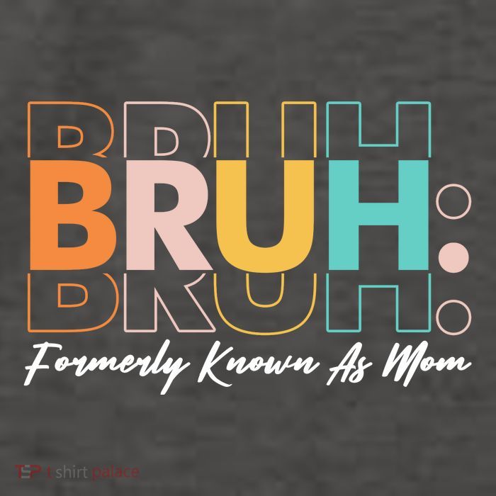 Funny Bruh Formerly Know As Mom Vector Backpack