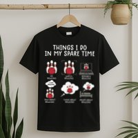 Funny Bowling For Men T-Shirt