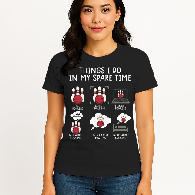 Funny Bowling For Men Womens T-Shirt