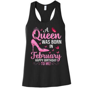 February Birthday For Wo Queen Born Women's Racerback Tank