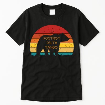 Funny Bear Foxtrot Delta Tango  Tall T-Shirt
