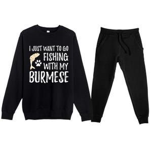 Fishing Burmese For Boating Cat Mom Or Cat Dad Gift Premium Crewneck Sweatsuit Set