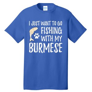 Fishing Burmese For Boating Cat Mom Or Cat Dad Gift Tall T-Shirt