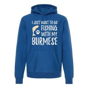 Fishing Burmese For Boating Cat Mom Or Cat Dad Gift Premium Hoodie