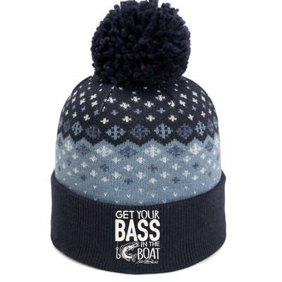 Funny Bass Fishing Get Your Bass In The Boat T The Baniff Cuffed Pom Beanie