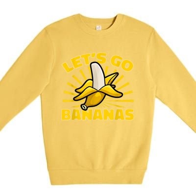 Funny Banana Fruit Lets Go Bananas Premium Crewneck Sweatshirt