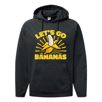 Funny Banana Fruit Lets Go Bananas Performance Fleece Hoodie