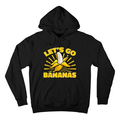 Funny Banana Fruit Lets Go Bananas Hoodie