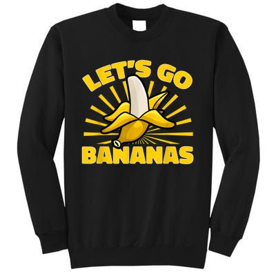 Funny Banana Fruit Lets Go Bananas Sweatshirt