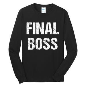 Final Boss Tall Long Sleeve T-Shirt