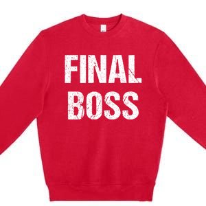 Final Boss Premium Crewneck Sweatshirt