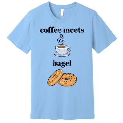 Funny Breakfast Funny Gift Coffee Meets Bagels Food Lover Design Gift Premium T-Shirt