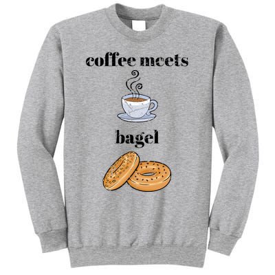 Funny Breakfast Funny Gift Coffee Meets Bagels Food Lover Design Gift Sweatshirt