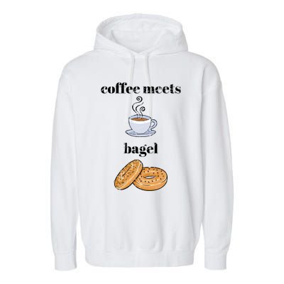 Funny Breakfast Funny Gift Coffee Meets Bagels Food Lover Design Gift Garment-Dyed Fleece Hoodie