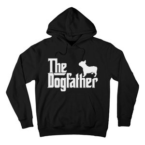 French Bulldog Father Dad The Dogfather Hoodie