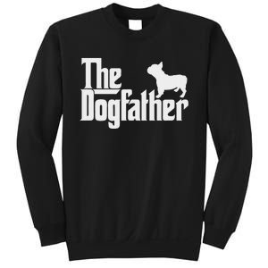 French Bulldog Father Dad The Dogfather Sweatshirt