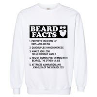 Funny Beard Facts Protects Ageing Makes Manly Bearded Dad Garment-Dyed Sweatshirt