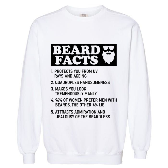Funny Beard Facts Protects Ageing Makes Manly Bearded Dad Garment-Dyed Sweatshirt