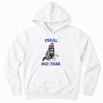Feral But Free 4th Of July Raccoon Independence Day Hoodie