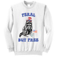 Feral But Free 4th Of July Raccoon Independence Day Sweatshirt