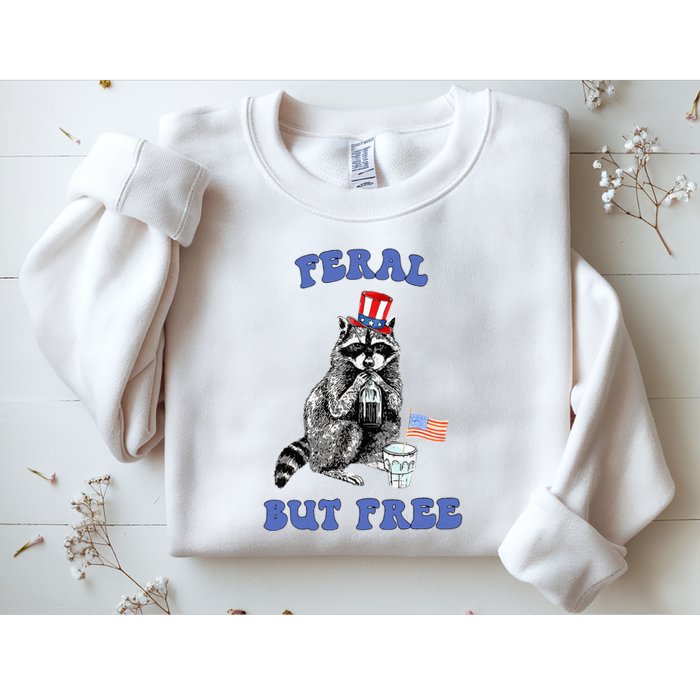Feral But Free 4th Of July Raccoon Independence Day Sweatshirt
