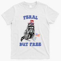Feral But Free 4th Of July Raccoon Independence Day T-Shirt