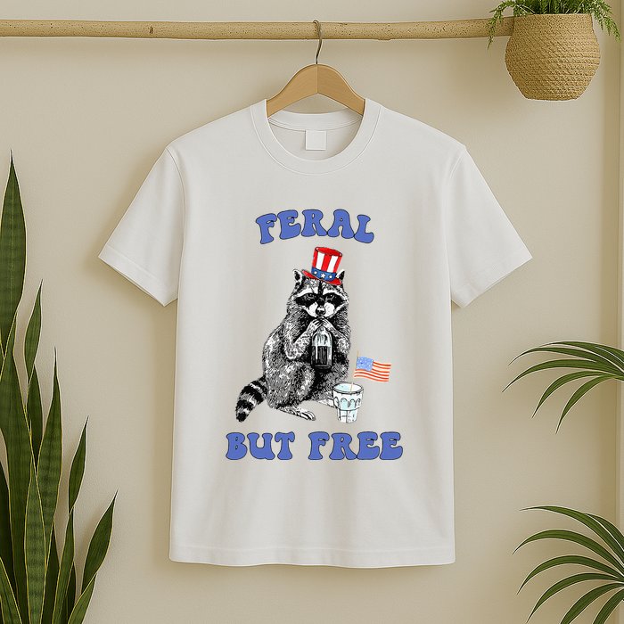 Feral But Free 4th Of July Raccoon Independence Day T-Shirt