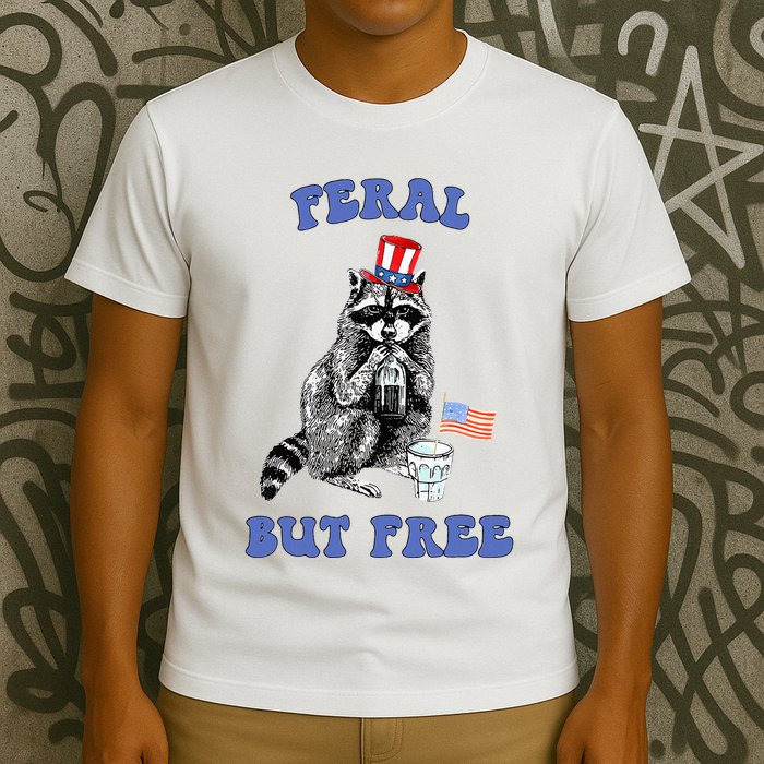 Feral But Free 4th Of July Raccoon Independence Day T-Shirt