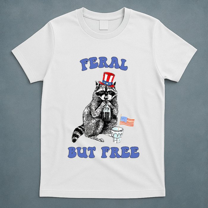 Feral But Free 4th Of July Raccoon Independence Day T-Shirt
