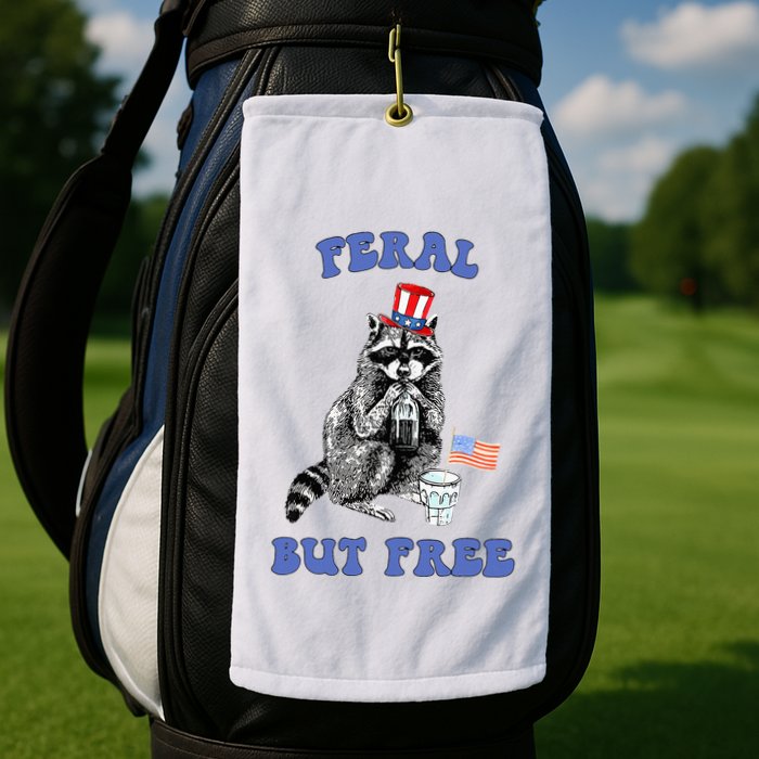 Feral But Free 4th Of July Raccoon Independence Day Golf Towel