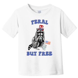 Feral But Free 4th Of July Raccoon Independence Day Toddler T-Shirt