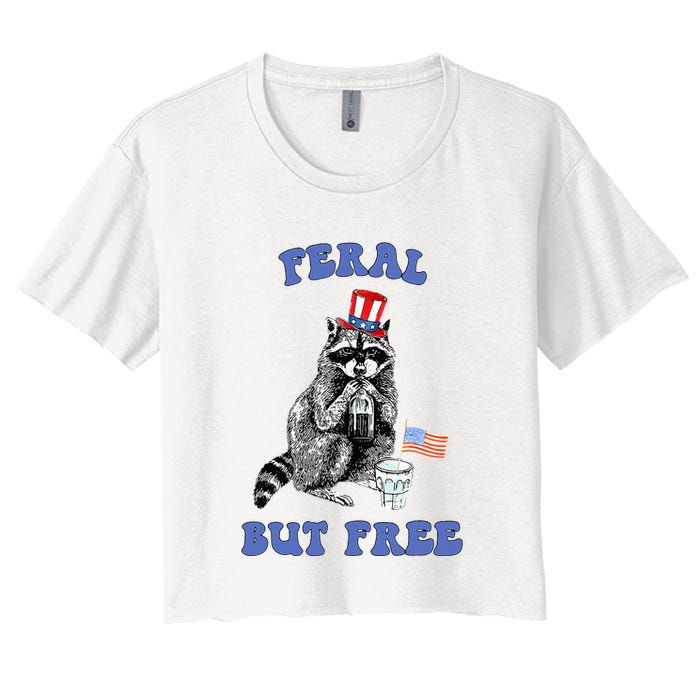 Feral But Free 4th Of July Raccoon Independence Day Women's Crop Top Tee