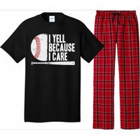 Funny Baseball Fan Humor I Yell Because I Care Baseball Dads Pajama Set