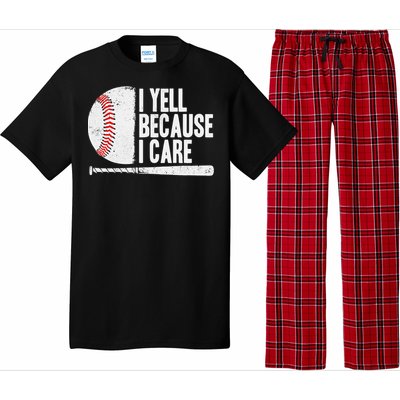 Funny Baseball Fan Humor I Yell Because I Care Baseball Dads Pajama Set