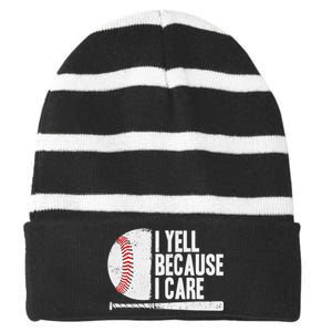 Funny Baseball Fan Humor I Yell Because I Care Baseball Dads Striped Beanie with Solid Band