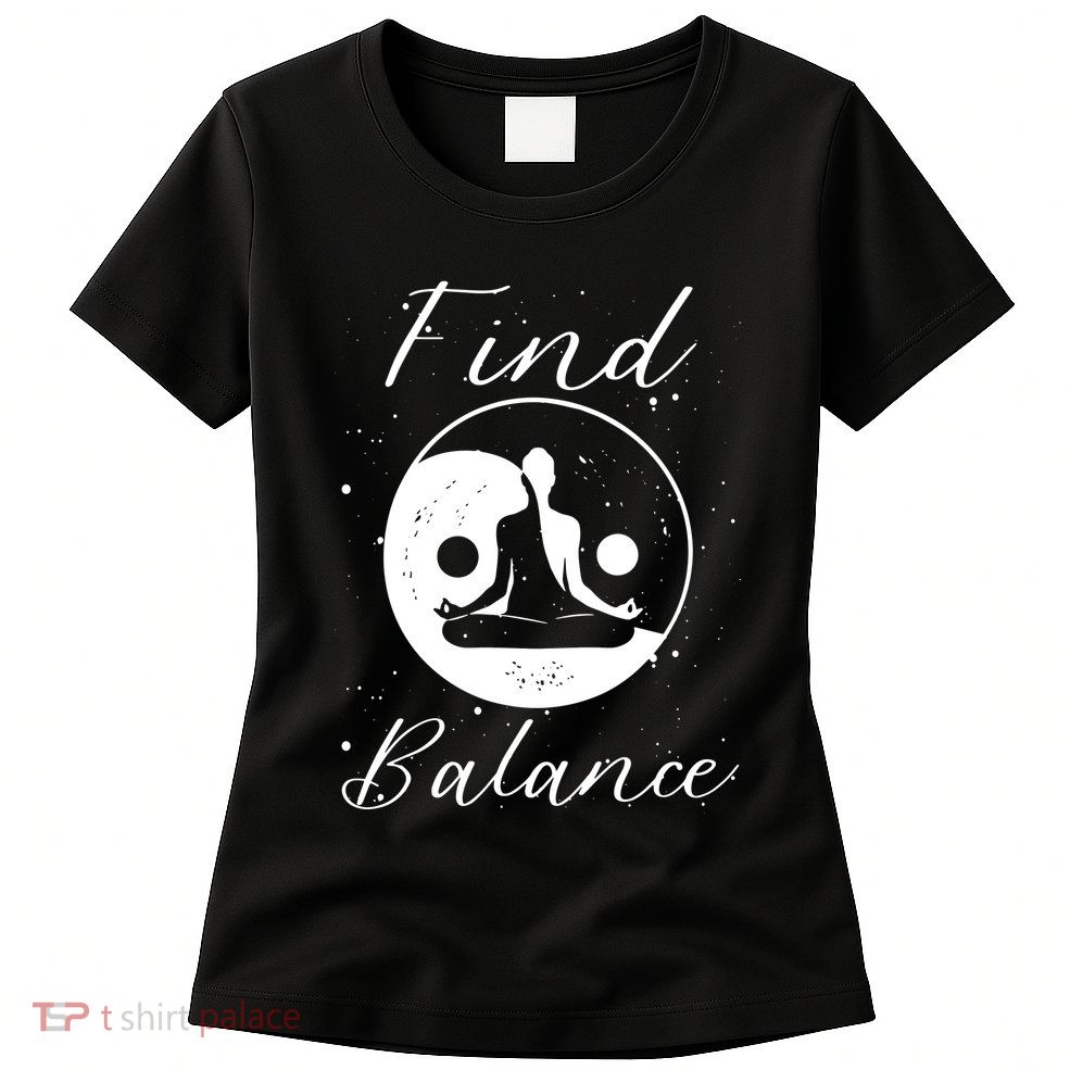 Find Balance Womens T-Shirt