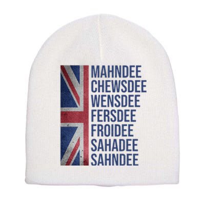 Funny British Flag Cockney Accent Days Of The Week London Short Acrylic Beanie