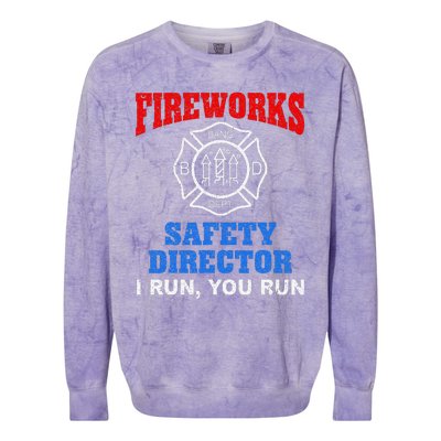 Funny Bang Firecracker Firework Safety Director I Run You Run Colorblast Crewneck Sweatshirt