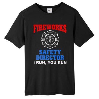 Funny Bang Firecracker Firework Safety Director I Run You Run Tall Fusion ChromaSoft Performance T-Shirt