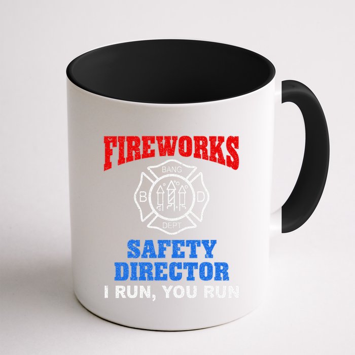 Funny Bang Firecracker Firework Safety Director I Run You Run Mug