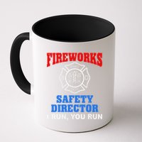 Funny Bang Firecracker Firework Safety Director I Run You Run Mug