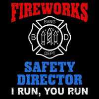 Funny Bang Firecracker Firework Safety Director I Run You Run Mug
